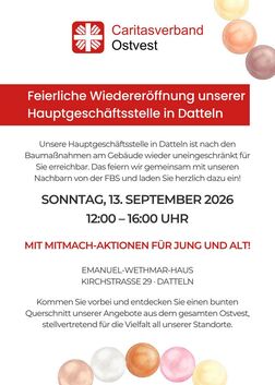 Einladung zur feierlichen Wiedereröffnung der Hauptgeschäftsstelle des Caritasverbandes Ostvest Datteln am 13. September 2026 von 12 bis 16 Uhr mit Mitmach-Aktionen.